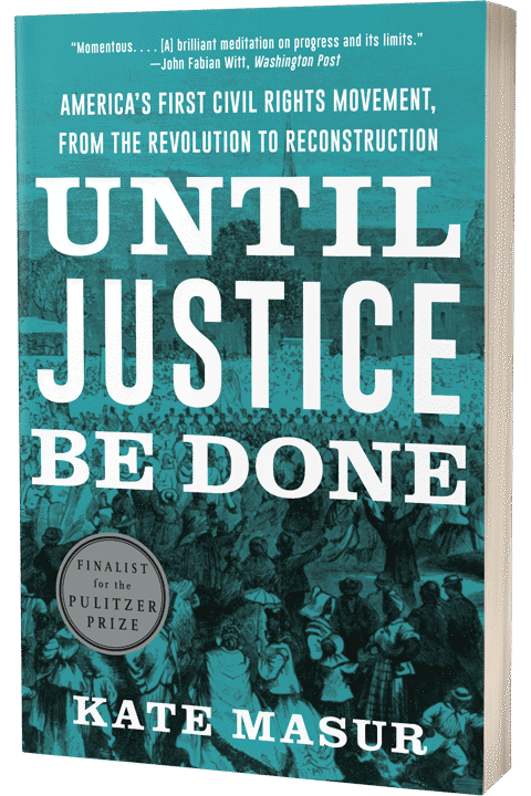 Until Justice Be Done by Kate Masur